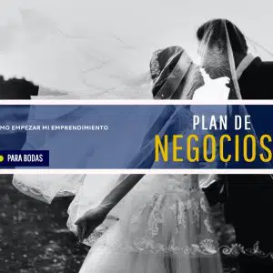 Plan Negocios Bodas
